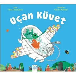 Uçan Küvet - Julia Donaldson - 1001 Çiçek
