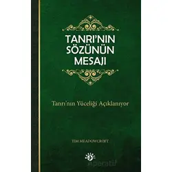 Tanrı’nın Sözünün Mesajı - Tim Meadowcroft - Haberci Basın Yayın