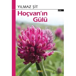 Hoçvan’ın Gülü - Yılmaz Şit - Kora Yayın