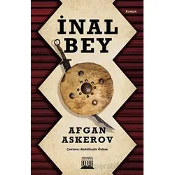 İnal Bey - Afgan Askerov - Anatolia Kitap
