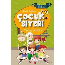 Küçük Kalplere Çocuk Siyeri - Yılmaz Yenidinç - Nesil Çocuk Yayınları