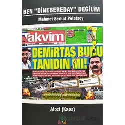 Ben Dinebereday Değilim - Mehmet Serhat Polatsoy - Sidar Yayınları