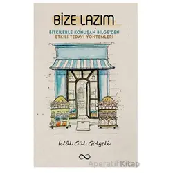 Bize Lazım - İclal Gül Gölgeli - Bengisu Yayınları