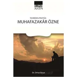 Teoriden Pratiğe Muhafazakar Özne - Orhan Basat - Ihlamur