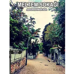 Meltem Sokağı - Abdurrahman Ada - Günce Yayınları
