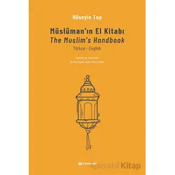 Müslümanın El Kitabı - H. Hüseyin Top - H Yayınları