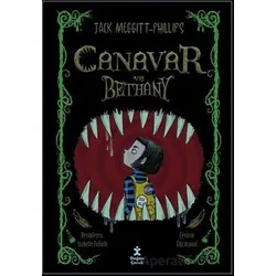 Canavar ve Bethany 1 - Jack Meggitt-Phillips - Doğan Çocuk