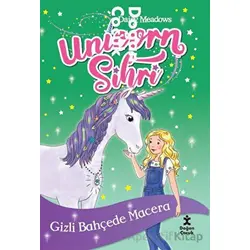 Unicorn Sihri - Gizli Bahçede Macera - Daisy Meadows - Doğan Çocuk