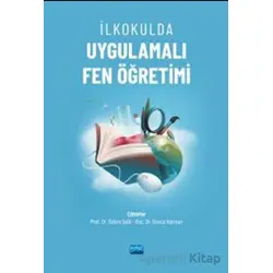 İlkokulda Uygulamalı Fen Öğretimi - Kolektif - Nobel Akademik Yayıncılık