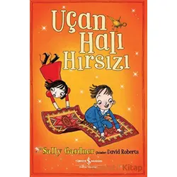 Uçan Halı Hırsızı - Sally Gardner - İş Bankası Kültür Yayınları