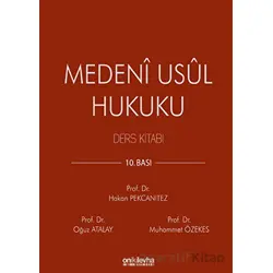Medeni Usul Hukuku Ders Kitabı - Oğuz Atalay - On İki Levha Yayınları