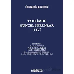 Tahkimde Güncel Sorunlar (I-IV) - Kolektif - On İki Levha Yayınları