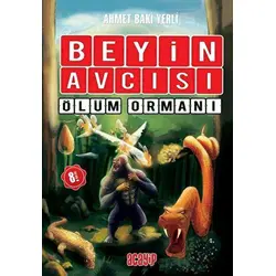Ölüm Ormanı - Beyin Avcısı - Ahmet Baki Yerli - Acayip Kitaplar