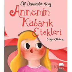 Annemin Kabarık Etekleri - Elif Demirbolat Aksoy - Uçan Fil Yayınları