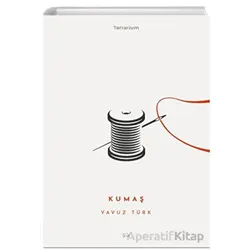 Kumaş - Yavuz Türk - Epona Kitap