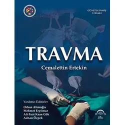 Travma - Cemalettin Ertekin - EMA Tıp Kitabevi