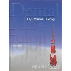 Dental Morfoloji Oyumlama Tekniği - Orhan Murat Doğan - Pelikan Tıp Teknik Yayıncılık