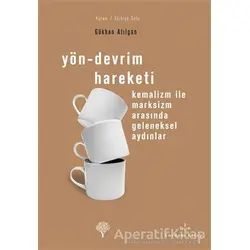 Yön - Devrim Hareketi - Gökhan Atılgan - Yordam Kitap