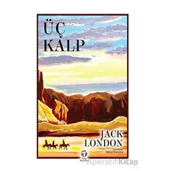 Üç Kalp - Jack London - Tema Yayınları