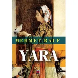 Yara - Mehmet Rauf - Elips Kitap