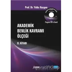Akademik Benlik Kavramı Ölçeği El Kitabı - Yıldız Kuzgun - Nobel Akademik Yayıncılık