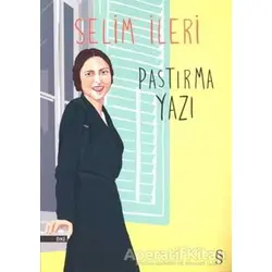 Pastırma Yazı - Selim İleri - Everest Yayınları