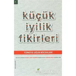 Küçük İyilik Fikirleri - Murat Üke - ELMA Yayınevi