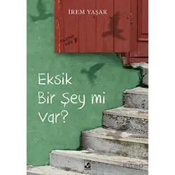 Eksik Bir Şey mi Var? - İrem Yaşar - Küsurat Yayınları