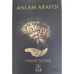Anlam Arayışı - Ferhat Akdağ - Sidar Yayınları