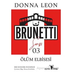 Ölüm Elbisesi - Brunetti Serisi 3 - Donna Leon - Ayrıksı Kitap
