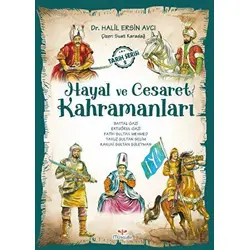 Hayal ve Cesaret Kahramanları - 2 - Halil Ersin Avcı - Mosquito Yayınları