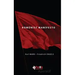 Komünist Manifesto - Friedrich Engels - Fark Yayınları