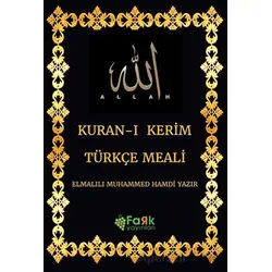Kuran-ı Kerim Türkçe Meali - Elmalılı Muhammed Hamdi Yazır - Fark Yayınları