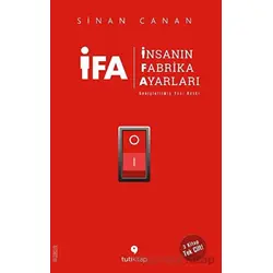 İFA - İnsanın Fabrika Ayarları (Genişletilmiş Yeni Baskı) - Sinan Canan - Tuti Kitap