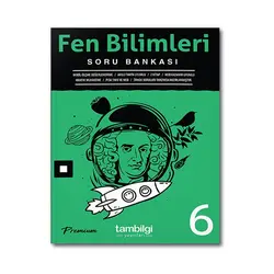 Tambilgi 6. Sınıf Fen Bilimleri Soru Bankası