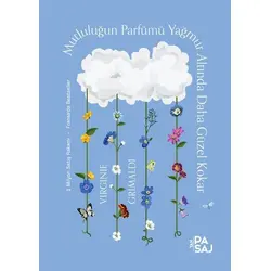 Mutluluğun Parfümü Yağmur Altında Daha Güzel Kokar - Virginie Grimaldi - Yan Pasaj