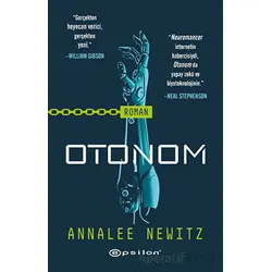 Otonom - Annalee Newitz - Epsilon Yayınevi