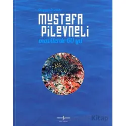 Mavilerde 60 Yıl - 60 Years in Blues - Mustafa Pilevneli - İş Bankası Kültür Yayınları