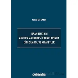 İnsan Hakları Avrupa Mahkemesi Kararlarında Dini Sembol ve Kıyafetler