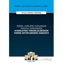 Kişisel Verilerin Korunması Kanunu Kapsamında Aydınlatma Yükümlülüğünün Yerine Getirilmemesi Kabahat