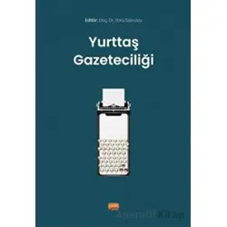 Yurttaş Gazeteciliği - Kolektif - Nobel Bilimsel Eserler