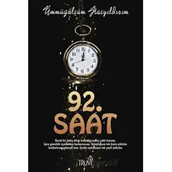 92. Saat - Ümmügülsüm Hasyıldırım - Truva Yayınları