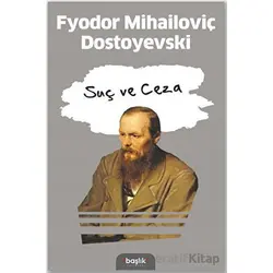Suç ve Ceza - Fyodor Mihayloviç Dostoyevski - Başlık Yayınları