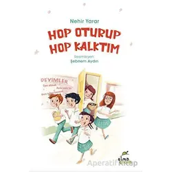 Hop Oturup Hop Kalktım - Nehir Yarar - Elma Çocuk