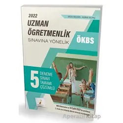 ÖKBS Uzman Öğretmenlik Sınavına Yönelik Tamamı Çözümlü 5 Deneme Sınavı