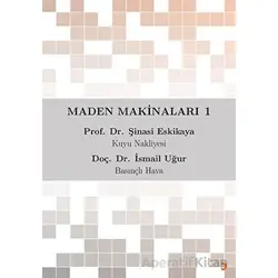 Maden Makinaları 1 - Şinasi Eskikaya - Cinius Yayınları