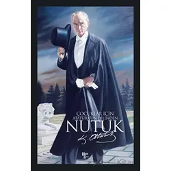 Çocuklar için Nutuk - Zeynep Zümrüteren - Halk Kitabevi