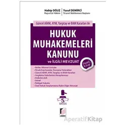 Hukuk Muhakemeleri Kanunu ve İlgili Mevzuat Pratik Kitap - Yusuf Demirci - Adalet Yayınevi