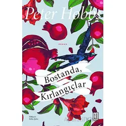 Bostanda, Kırlangıçlar - Peter Hobbs - Ketebe Yayınları