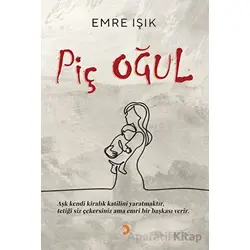Piç Oğul - Emre Işık - Cinius Yayınları